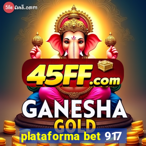 plataforma bet 917